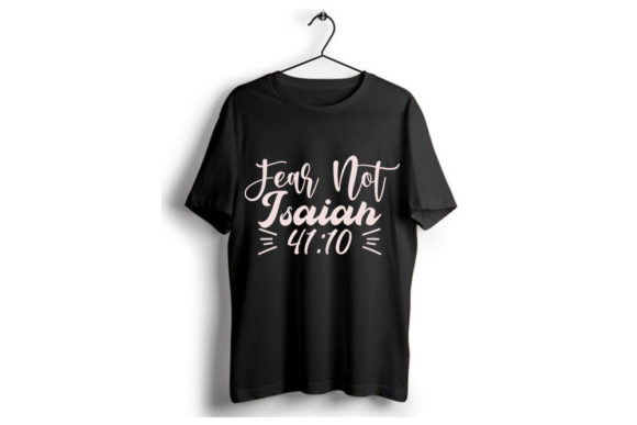 Christian Jesus SVG Design, Fear Not, is T-Shirt Designs