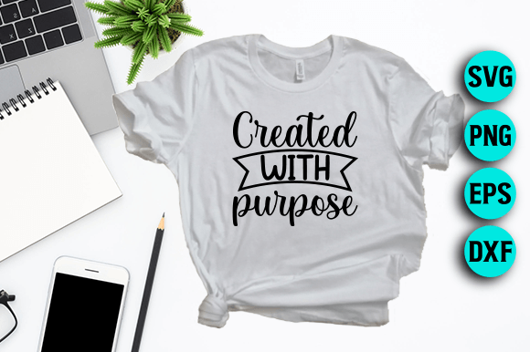 Created with Purpose: Jesus SVG Design for T-Shirt Designs