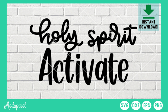 Holy Spirit Activate Cut File, Christian
