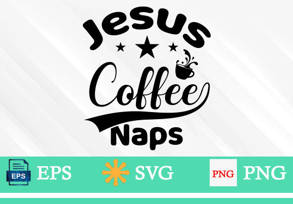 Jesus Coffee Naps: A Coffee T-Shirt Design for Branding